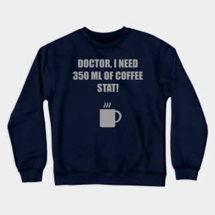 Coffee Stat Crewneck Sweatshirt